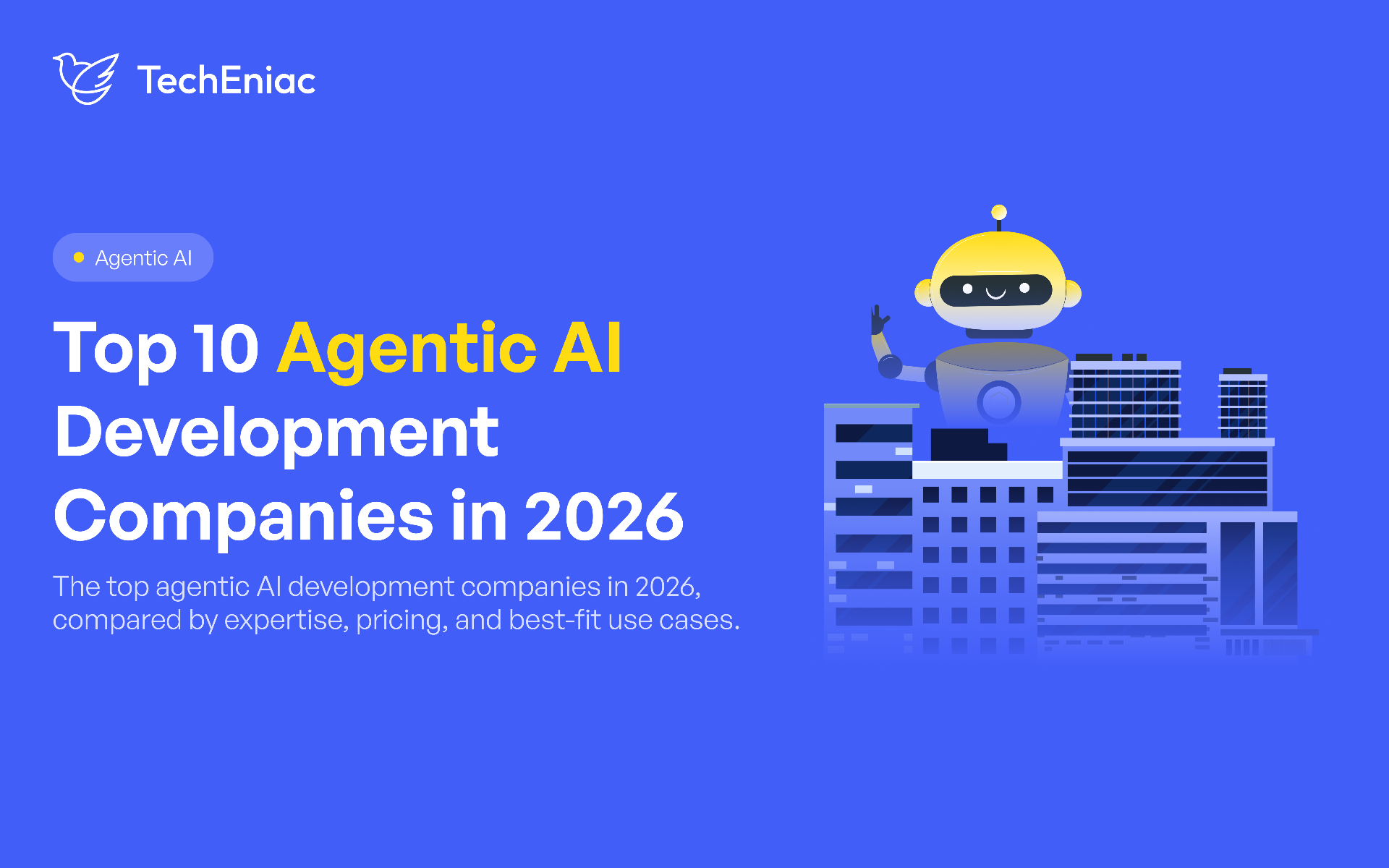 Top 10 Agentic AI Development Companies in 2026
