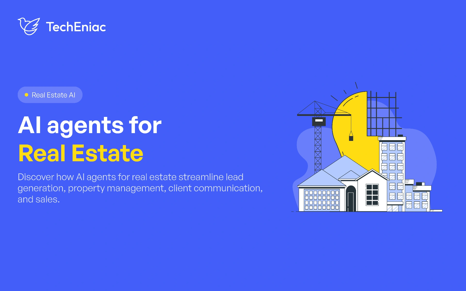 How AI Agents for Real Estate Improve Sales, Property Management, and Client Communication