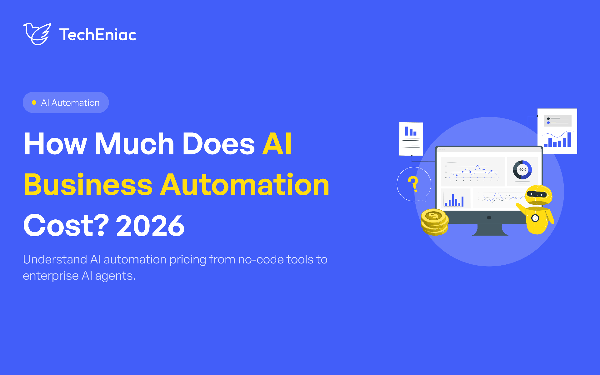 How Much Does AI Business Automation Cost? 2026