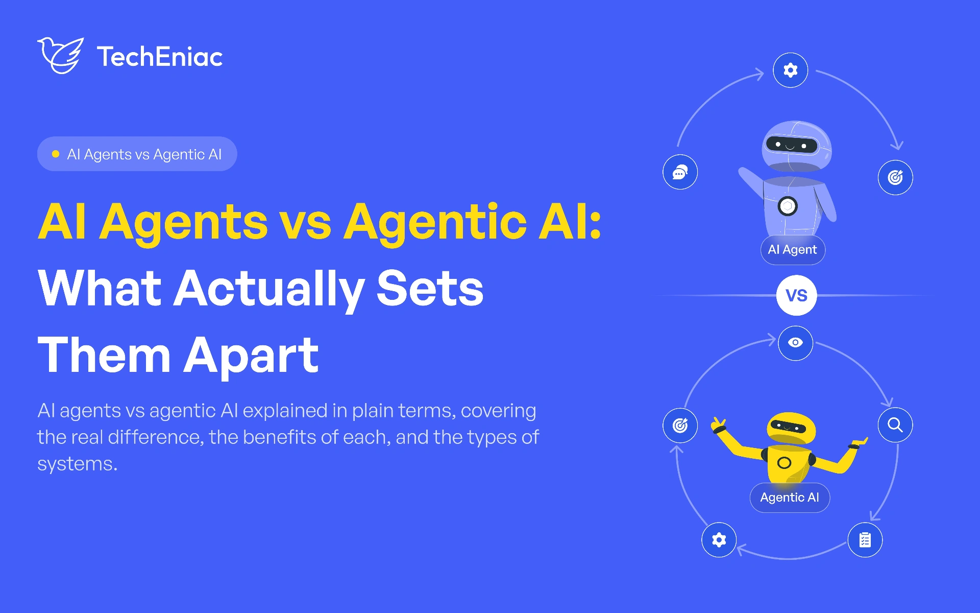 AI Agents vs Agentic AI: The Difference Nobody Explains Clearly