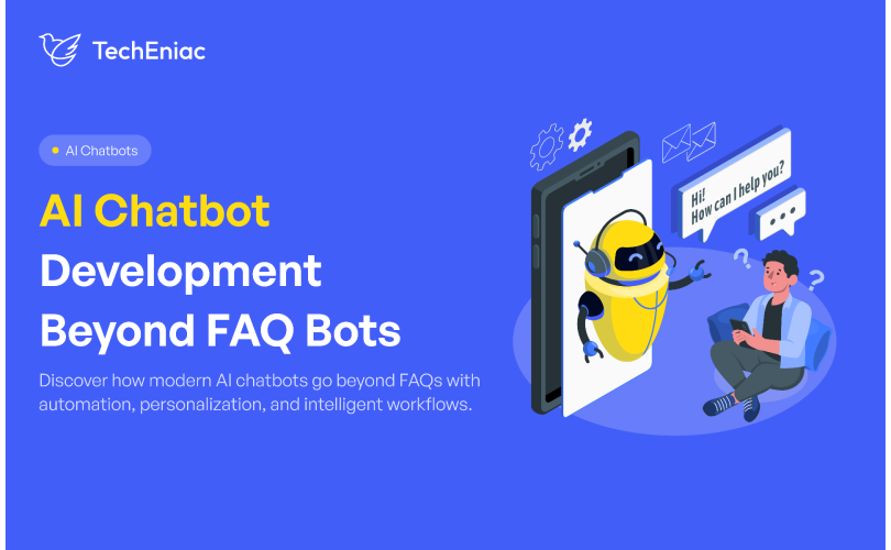 AI Chatbot Development for SaaS: Beyond Basic FAQ Bots