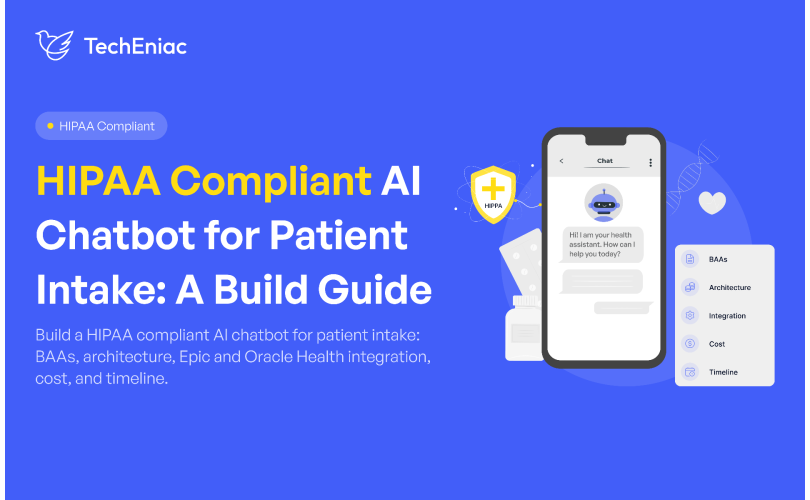 How to Build a HIPAA Compliant AI Chatbot for Patient Intake