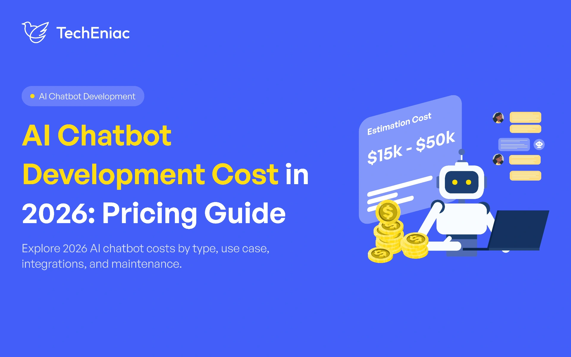 How Much Does It Cost to Build an AI Chatbot in 2026?